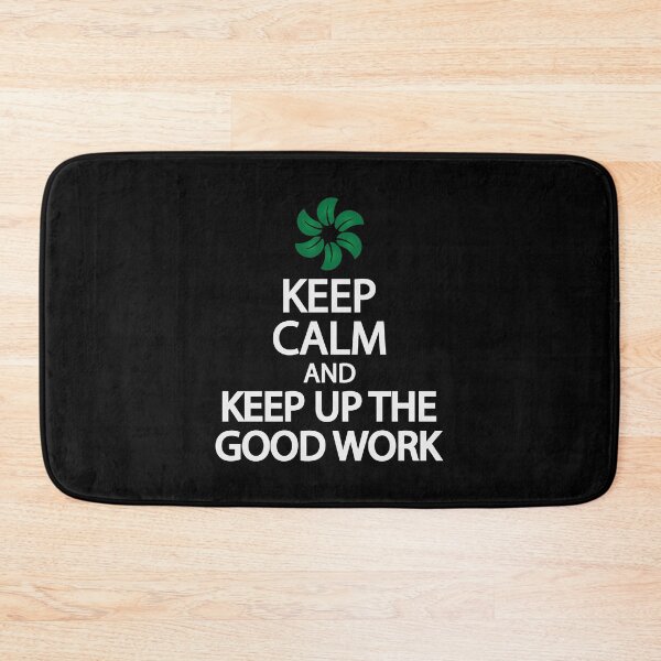 Item preview, Keep calm and keep up the good work designed and sold by Colorfulandfun.