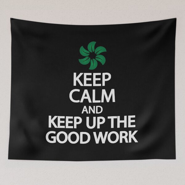 Item preview, Keep calm and keep up the good work designed and sold by Colorfulandfun.