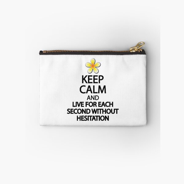 Item preview, Keep calm and live for each second without hesitation designed and sold by Colorfulandfun.