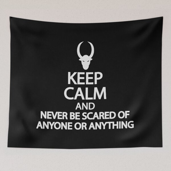 Item preview, Keep calm and never be scared of anyone or anything designed and sold by Colorfulandfun.