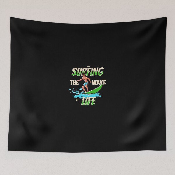 Item preview, Just Surfing The Wave of Life designed and sold by Surfing Designs.Life.