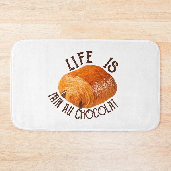 Item preview, Life is Pain au Chocolat Funny French Pastry designed and sold by Dufawa.
