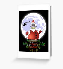VERY NAUGHTY INDEED !!! Greeting Card
