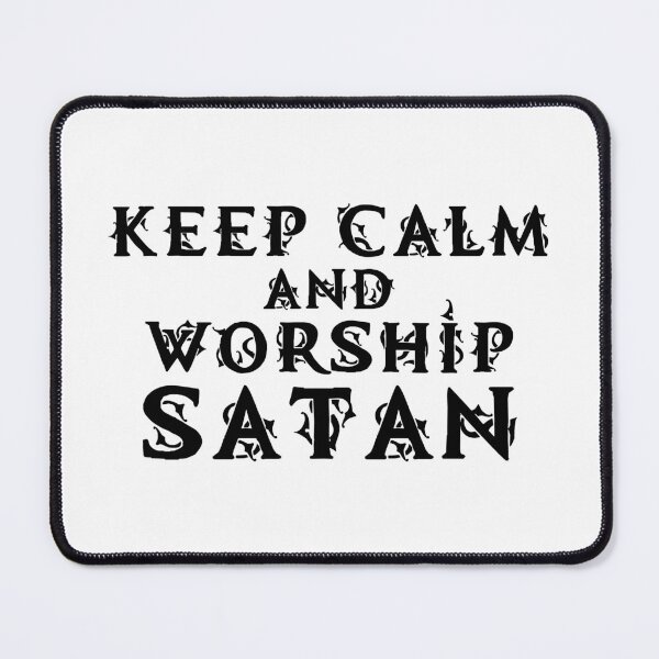 Item preview, Keep Calm and Worship to Satan designed and sold by WPahat.
