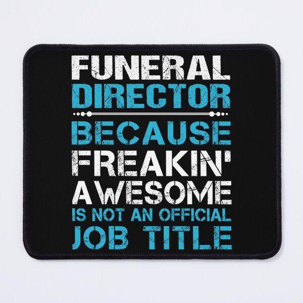 Item preview, Funeral Director T Shirt - Freaking Awesome Gift Item Tee designed and sold by watkinsmat.