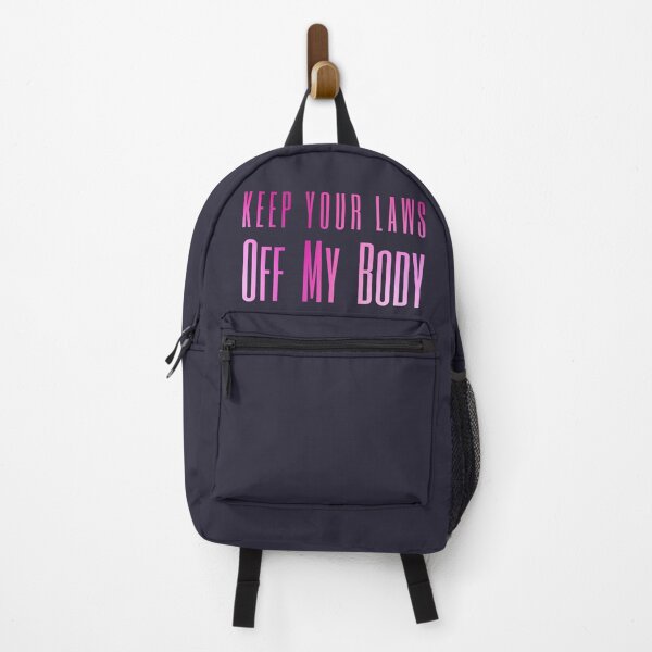 Item preview, Keep Your Laws Off My Body My Choice Women's Rights designed and sold by SunfullyYours.