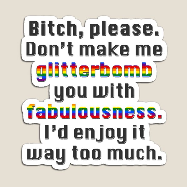 Fabulousness Magnet
