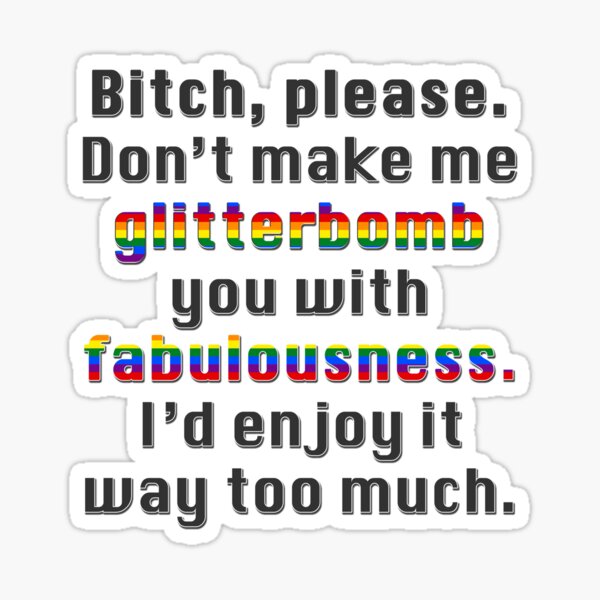 Fabulousness Sticker