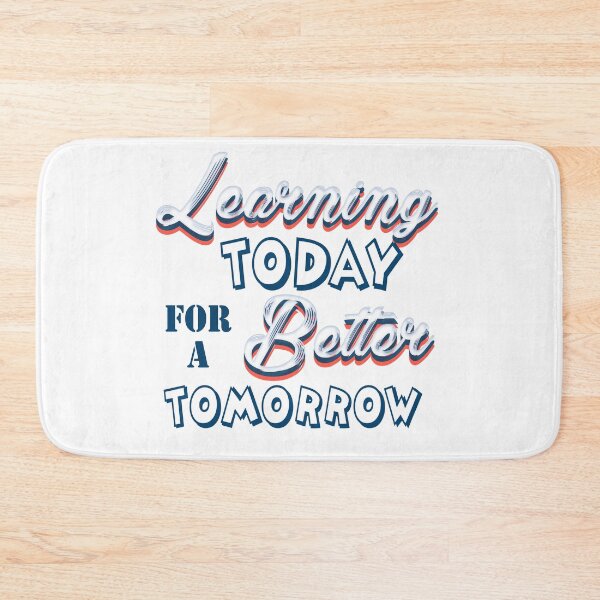 Item preview, Learning today for better tomorrow designed and sold by Nikmay Design.
