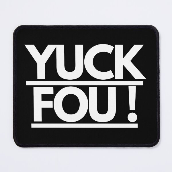 Item preview, Yuck Fou designed and sold by STIGPhotoDesign.