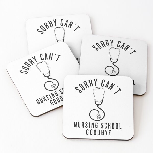Item preview,  Nursing Student Humor - sorry can't nursing school goodbye  designed and sold by uranus1store.