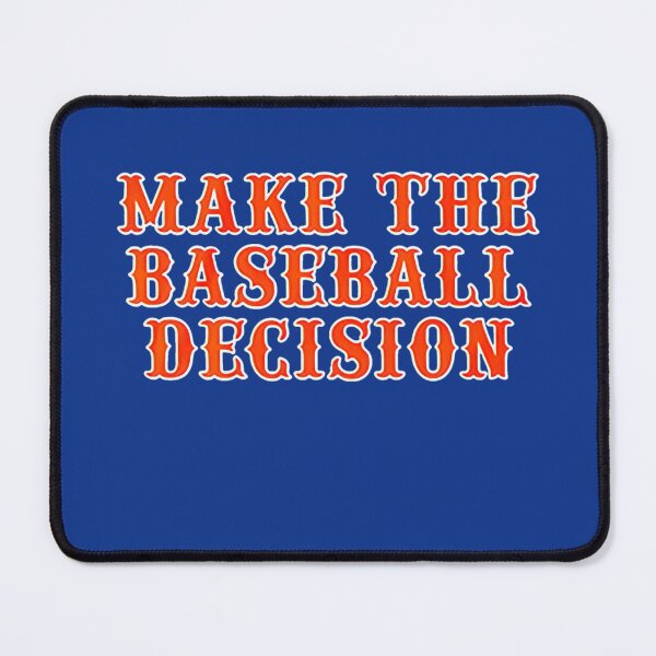 Item preview, Make the baseball decision designed and sold by Cody-Art.