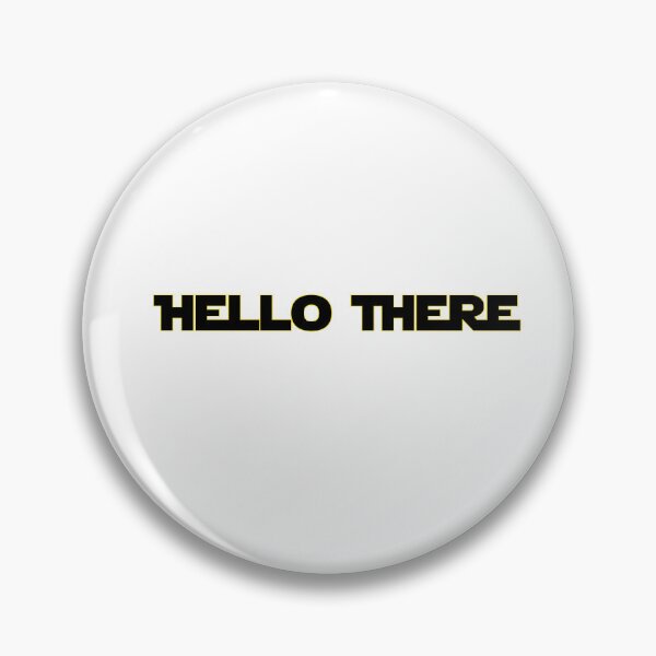 Item preview, Hello There designed and sold by emzimerch1.
