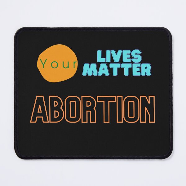 Item preview, your life matters get the right abortion designed and sold by klimov0101.