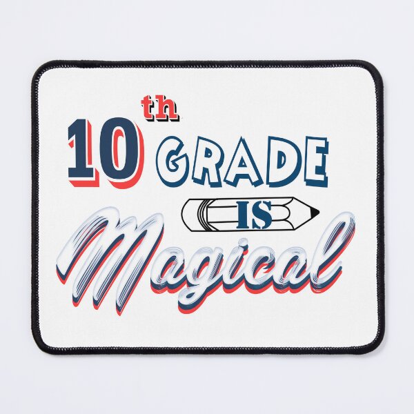 Item preview, Tenth grade is magical designed and sold by Nikmay Design.