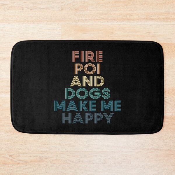 Item preview, Fire Poi And Dogs Make Me Happy- Gift for Fire Poi & Dogs Fans designed and sold by kindxinn.