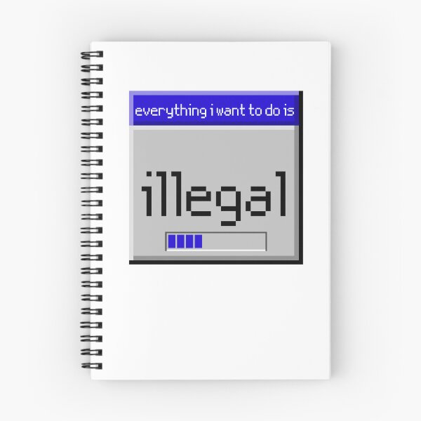 Item preview, everything i want to do is illegal | old dialog designed and sold by OurShop00.