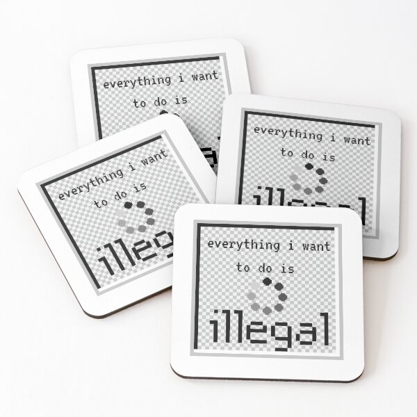 Item preview, everything i want to do is illegal | old tach designed and sold by OurShop00.