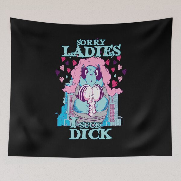 Item preview, Sorry Ladies I Suck Dick Cute Gay Novelty Panda designed and sold by aventi24.