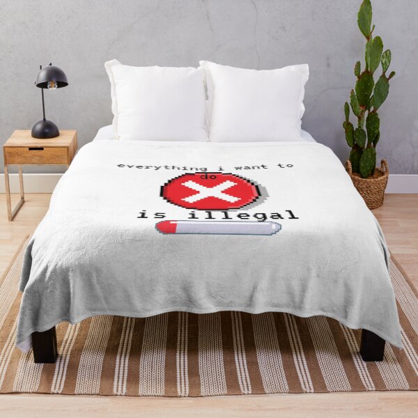 Item preview, everything i want to do is illegal |  designed and sold by OurShop00.