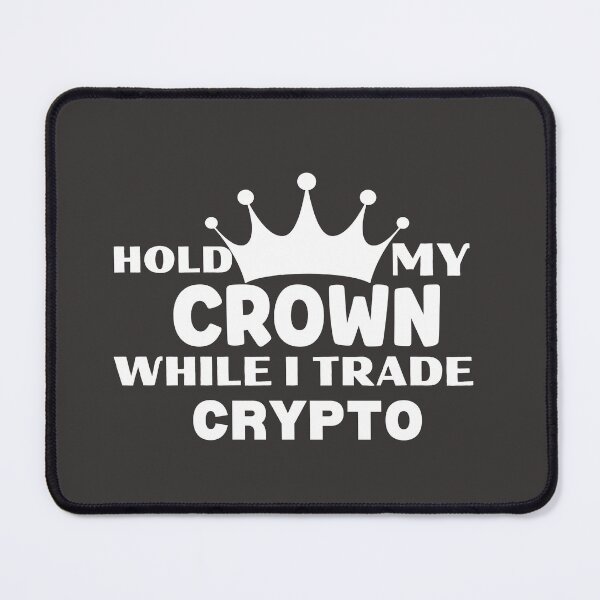 Item preview, Funny Gift, Gift for Crypto investor, Funny Crypto Coin, Cryptocurrencies Trader gift,  designed and sold by TradingTeesKids.