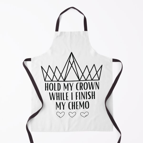 Item preview, Hold My Crown While I Finish My Chemo designed and sold by BookOfE.