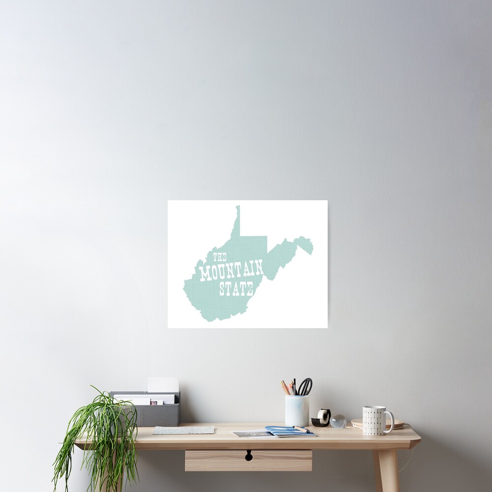 "West Virginia State Motto Slogan" Poster by surgedesigns Redbubble