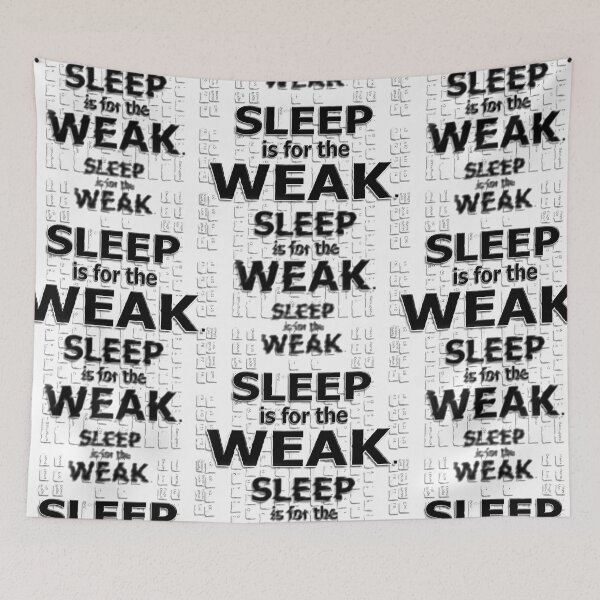 Item preview, Sleep is for the WEAK designed and sold by SpiritSeekers.