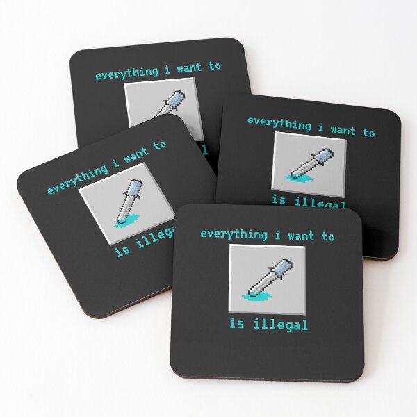 Item preview, Everything i want to do is illegal |  designed and sold by OurShop00.