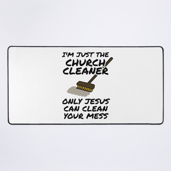 Item preview, Church Cleaner Only Jesus Can Clean Your Mess designed and sold by doodlerob.