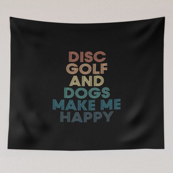 Item preview, Disc Golf And Dogs Make Me Happy- Gift for Disc Golf & Dogs Fans designed and sold by kindxinn.