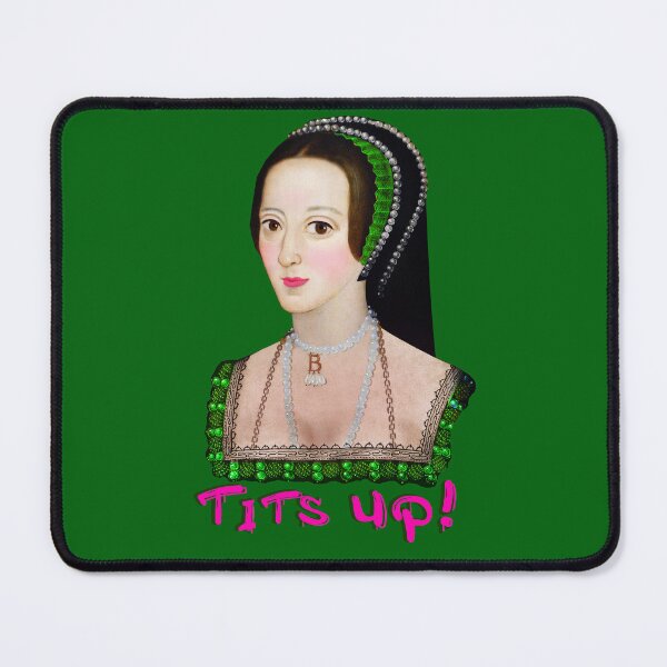 Item preview, Anne Boleyn Tits Up! designed and sold by Gumshoe-Studio.