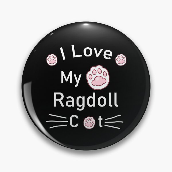 Item preview, I Love My Ragdoll Cat designed and sold by Housestore.