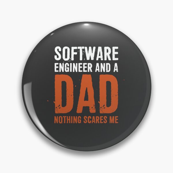 Item preview, Software Engineer and a DAD! Nothing Scares Me designed and sold by ffishingteam.