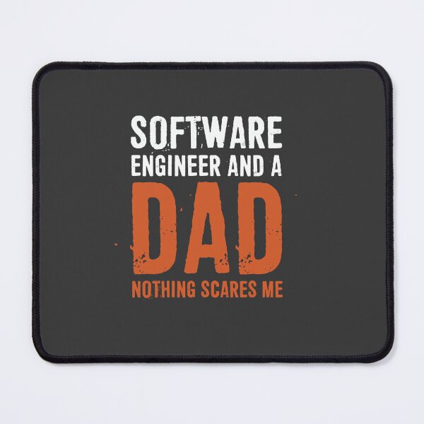 Item preview, Software Engineer and a DAD! Nothing Scares Me designed and sold by ffishingteam.