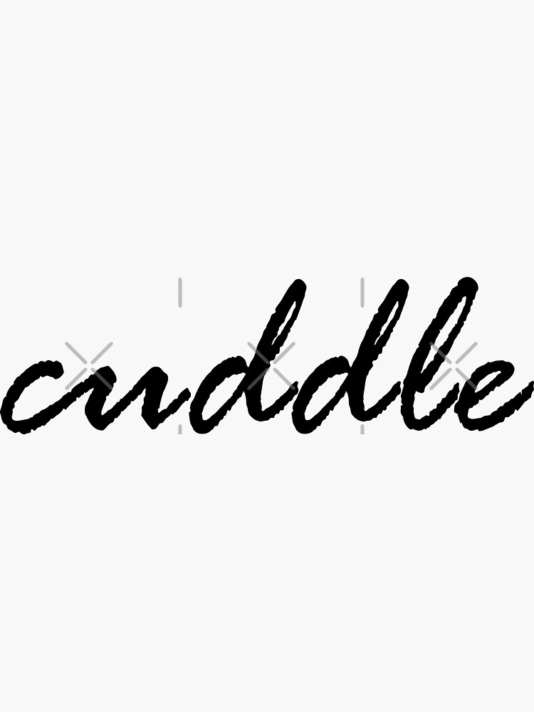 "Cuddle, simple quote word" Sticker for Sale by gmstockstudio Redbubble