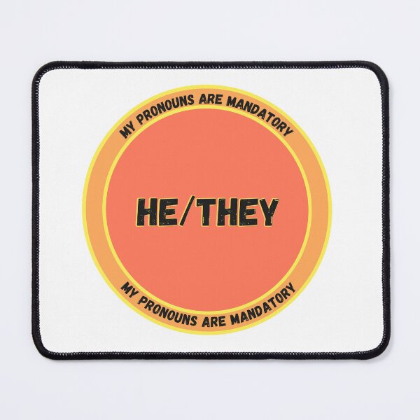 Item preview, My Pronouns Are Mandatory (He/they) designed and sold by hec8.