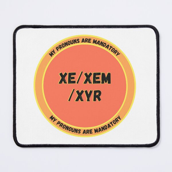 Item preview, My Pronouns Are Mandatory (xe/xem/xyr) designed and sold by hec8.