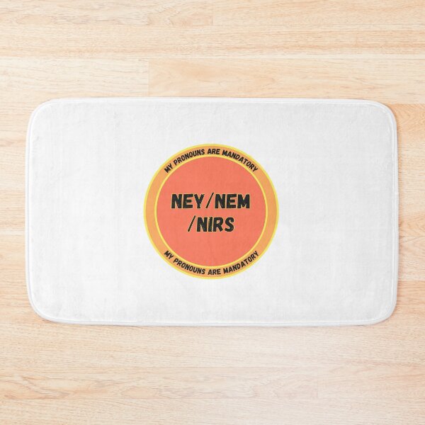 Item preview, Pronouns Are Mandatory (Ney/Nem/Nirs) designed and sold by hec8.