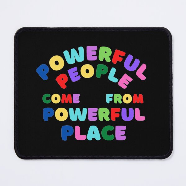 Item preview, Powerful People Come From Powerful Place designed and sold by Hammy97.