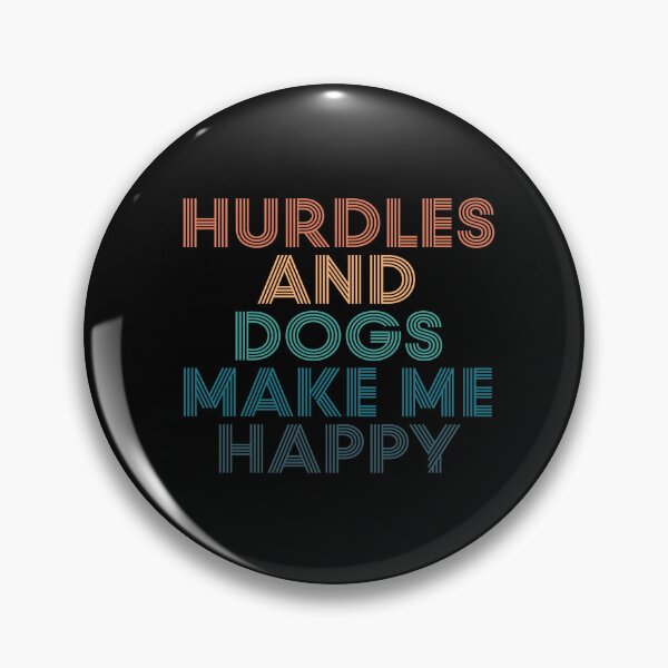 Item preview, Hurdles And Dogs Make Me Happy- Gift for Hurdles & Dogs Fans designed and sold by kindxinn.