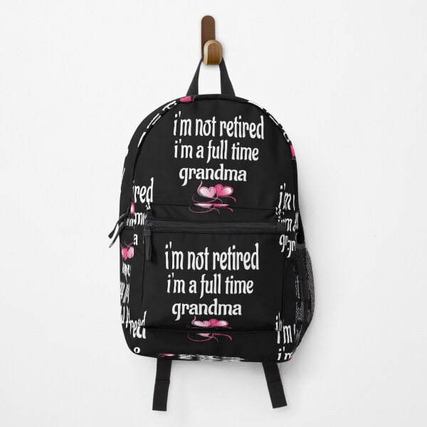 Item preview, I'M NOT RETIRED I'M A FULL TIME GRANDMA designed and sold by leicha.