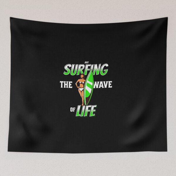 Item preview, Just Surfing The Wave of Life designed and sold by Surfing Designs.Life.