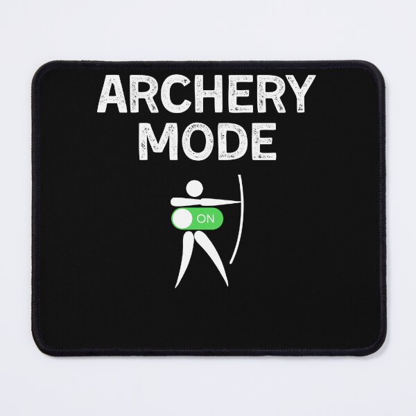 Item preview, Archery Mode On Archer Bowman Hunter Gift designed and sold by Mindcaptain.