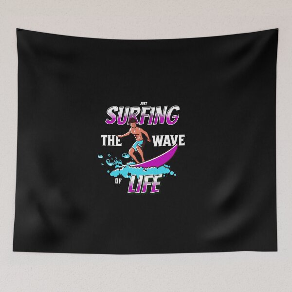 Item preview,  Just Surfing The Wave of Life designed and sold by Surfing Designs.Life.