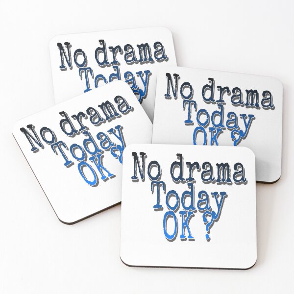 Item preview, No Drama Today Ok designed and sold by 59SHOP24.