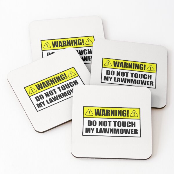 Item preview, Lawn Mower Warning do not Touch my Funny Saying designed and sold by richter74.