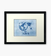 There Is No Planet B - Blue Framed Print