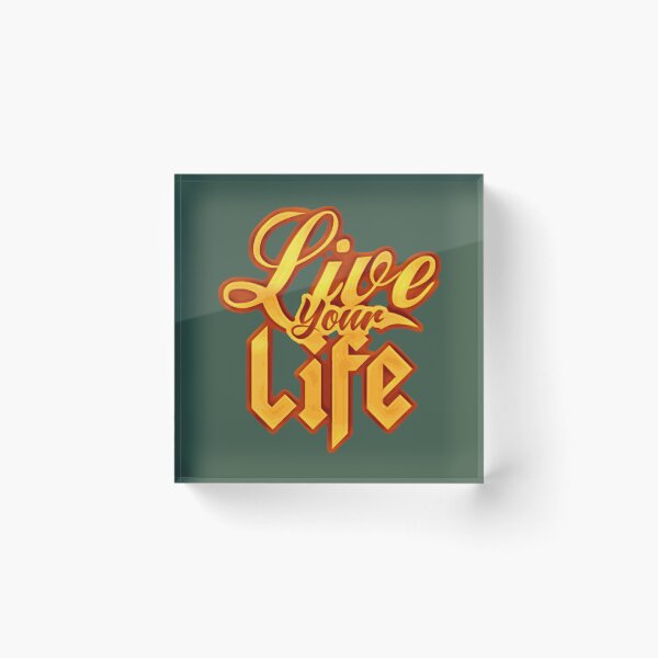 Item preview, Live your life designed and sold by James Bieber.