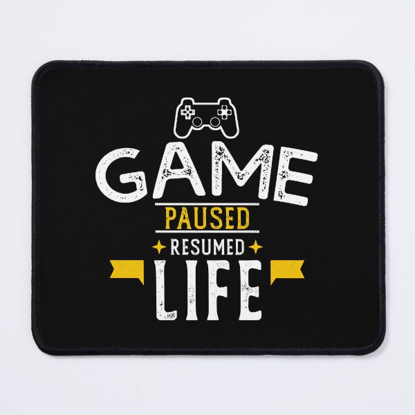 Item preview, Game Paused Resumed Life designed and sold by wingstar.